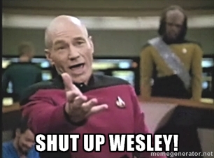 shut up wesley